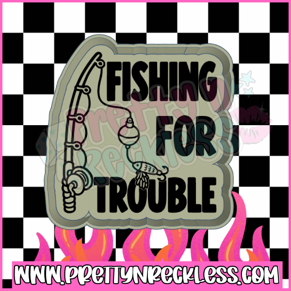 Fishing for trouble