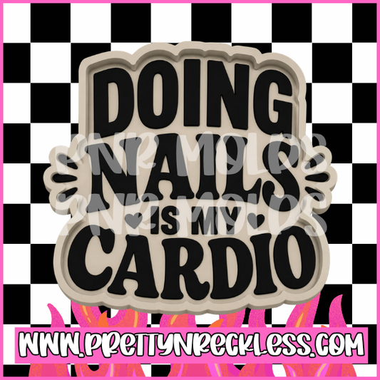 Doing Nails is my cardio
