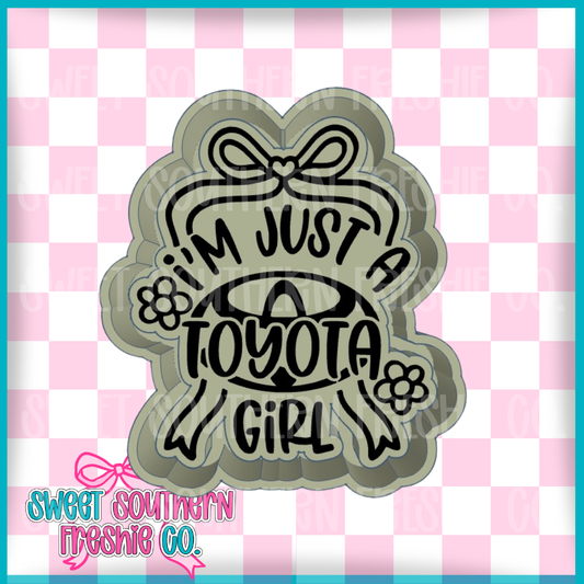I’m Just A Toyota Girl