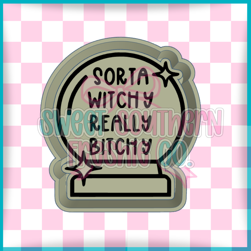 Sorta Witchy Really Bitchy