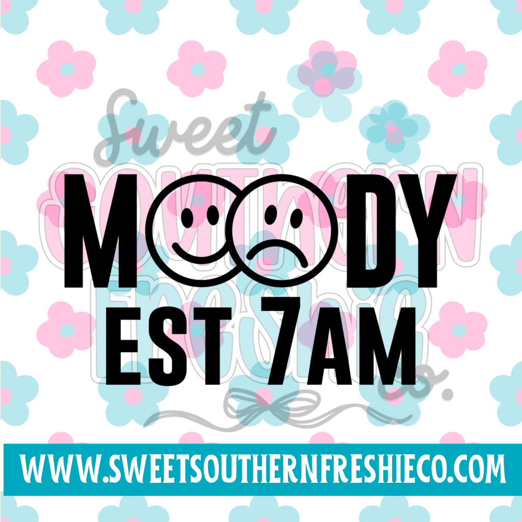 Moody Est 7am