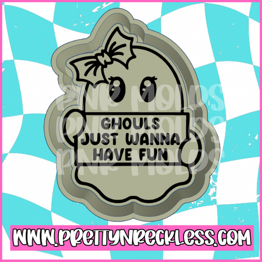 Ghouls Just wanna have fun